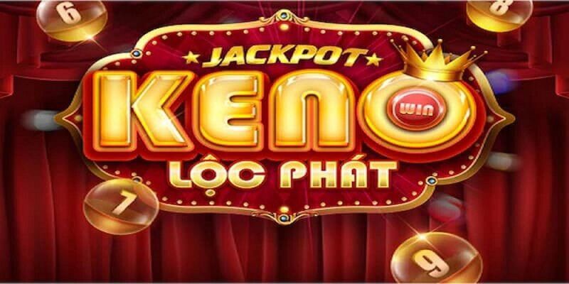 Keno Lộc Phát B52 Club Tổng quan về Keno Lộc Phát B52 Club