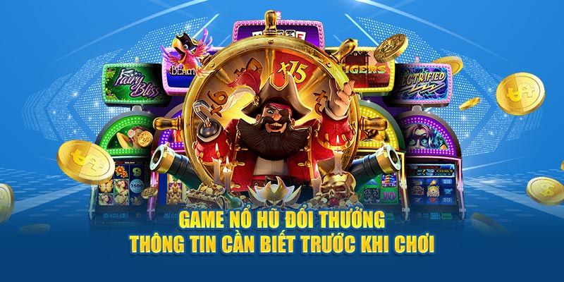 Nổ Hũ Đổi Thưởng Nổ Hũ Đổi Thưởng Là Gì?